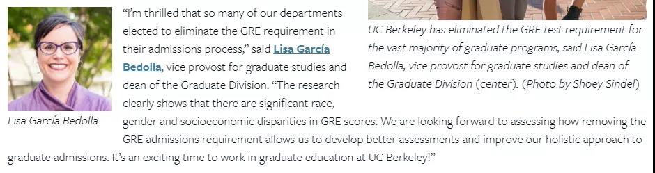 加州大学伯克利研究生部主任Lisa García Bedolla对此表示，很高兴有不少部门在招生过程中取消GRE的要求.jpg